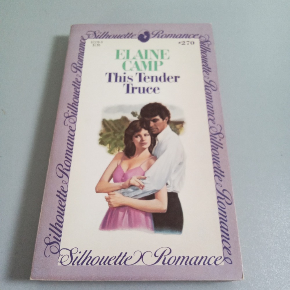 This Tender Truce Elaine Camp Silhouette Romance 270 Vintage 1983 Paperback
